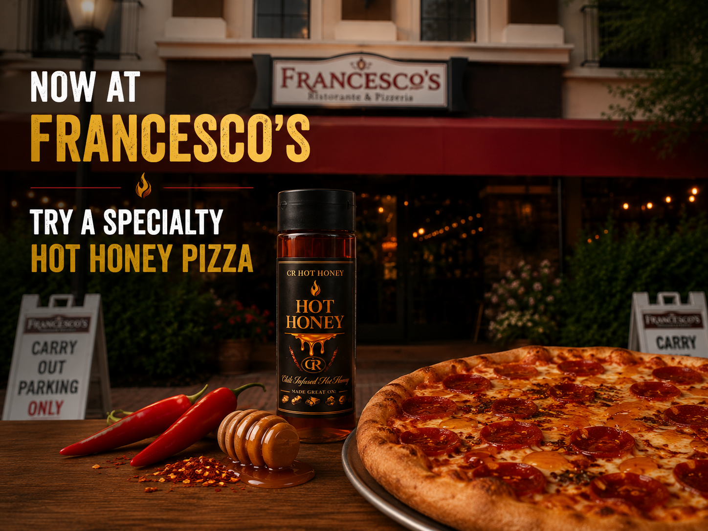 CR Hot Honey bottle with pizza at Francesco's Ristorante and Pizzeria